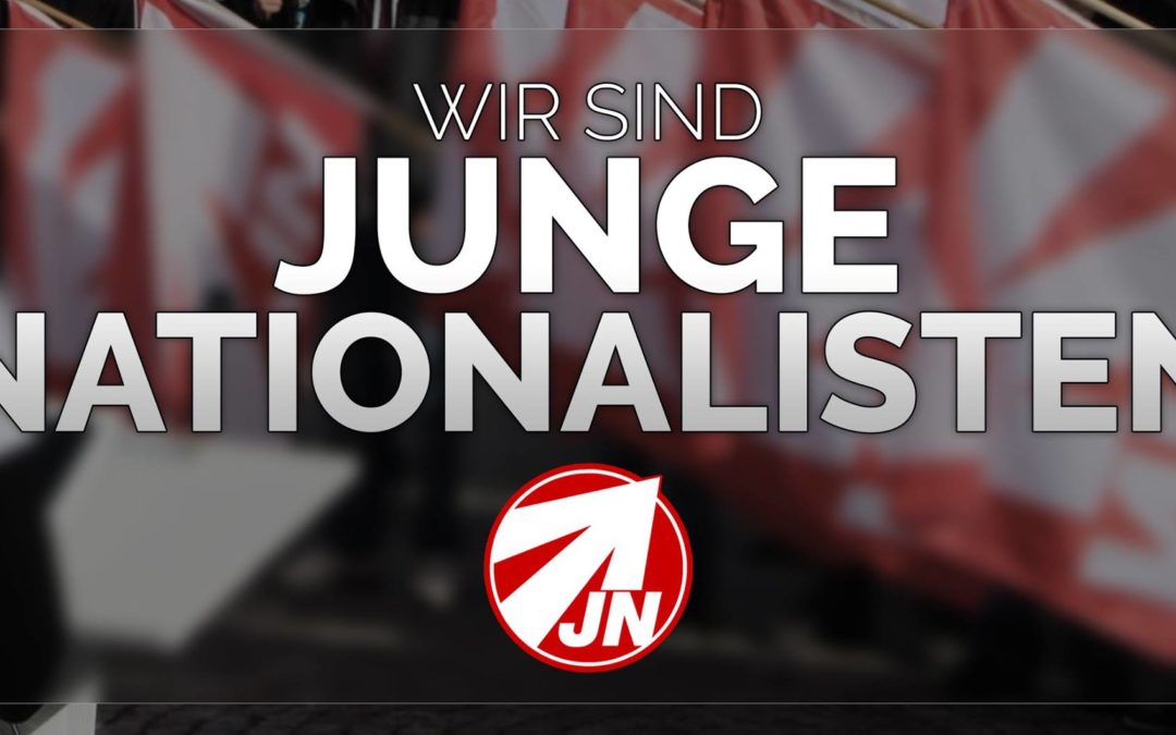 WIR sind JUNGE NATIONALISTEN!