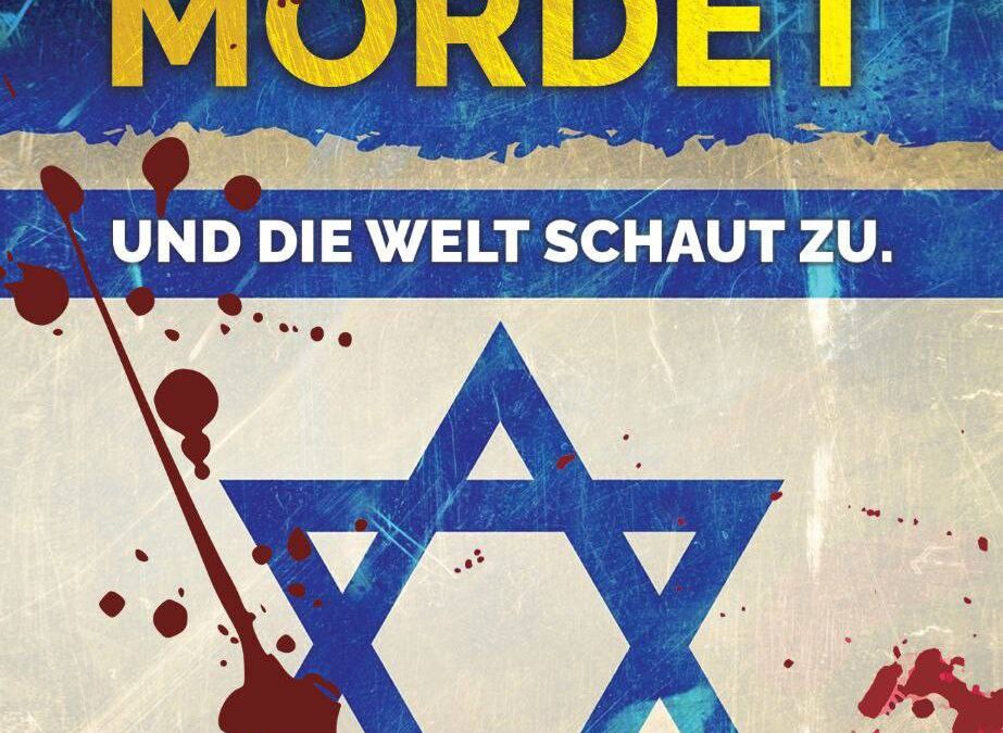 Israel mordet!
